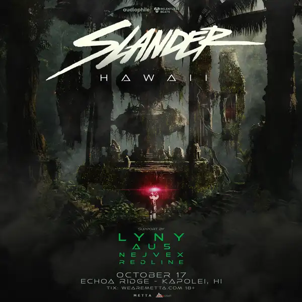 SLANDER at Echoa Ridge