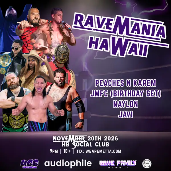 RaveMania Hawaii at HB Social Club